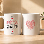 Couple Mugs - I Miss You So Much